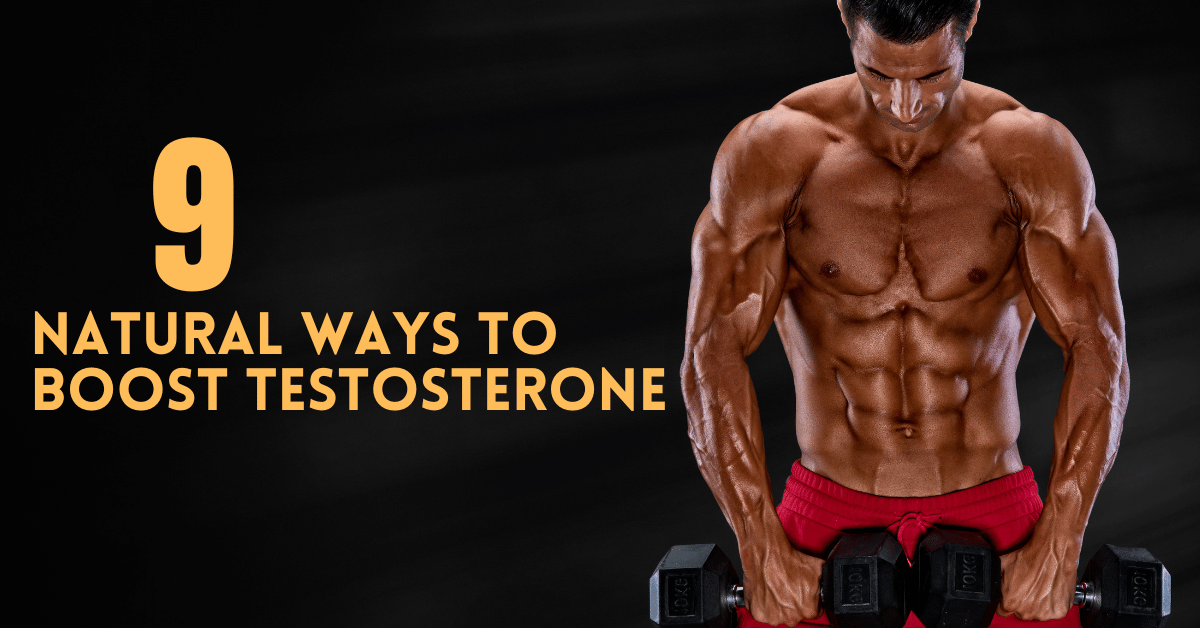 9 natural ways to boost testosterone