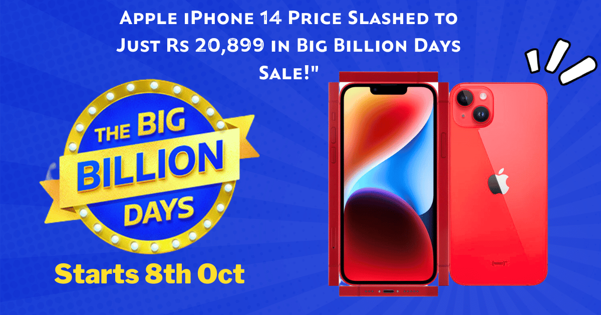 Apple iPhone 14 Price Slashed to Just Rs 20,899 in Big Billion Days Sale!"
